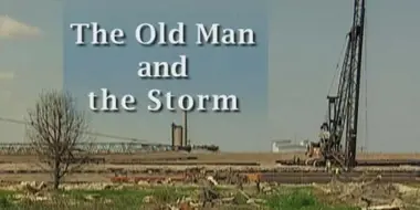 The Old Man and the Storm