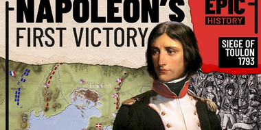 Napoleon's First Victory: The Siege of Toulon 1793