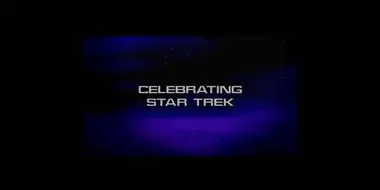 Celebrating Star Trek