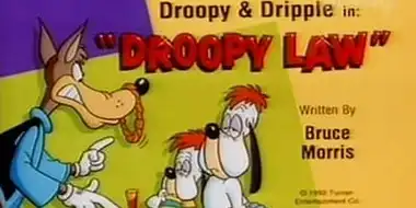 Droopy Law