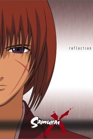 Rurouni Kenshin: Reflection