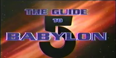 The Guide to Babylon 5