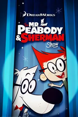 The Mr. Peabody & Sherman Show