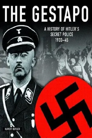 The Gestapo: Hitler's Secret Police