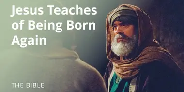 John 3 | Jesus Teaches of Being Born Again