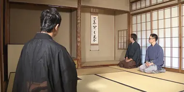 The Way of Tea - Wellspring of Omotenashi - Part 1