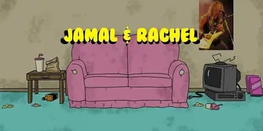 Jamal and Rachel