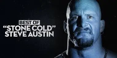 The Best of WWE: Best of “Stone Cold” Steve Austin