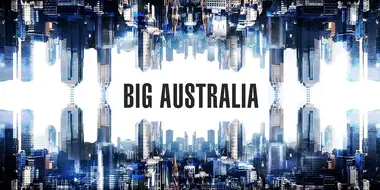 Big Australia: Are We Ready?