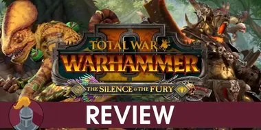 Total War Warhammer 2: Silence & The Fury Review