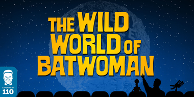 The Wild World of Batwoman