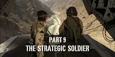 Part 9: The Strategic Soldier