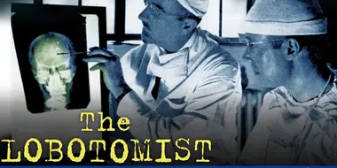 The Lobotomist