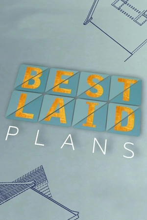 Best Laid Plans