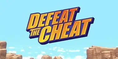 Defeat the Cheat