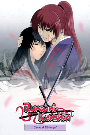 Rurouni Kenshin Trust And Betrayal