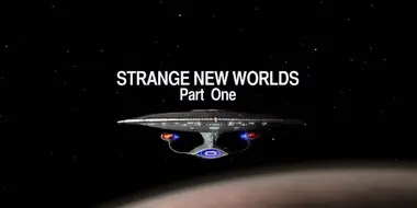 Making It So: Continuing Star Trek: The Next Generation - Part 1: Strange New Worlds