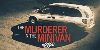 The Murderer In The Minivan