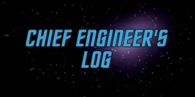 Chief Engineer's Log