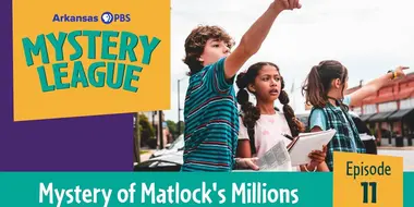 Mystery of the Matlock's Millions