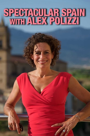 Spectacular Spain with Alex Polizzi