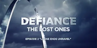 The Lost Ones (2) Loose Ends Unravel