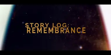 Story Log: Remembrance