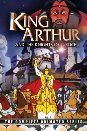 King Arthur and the Knights of Justice