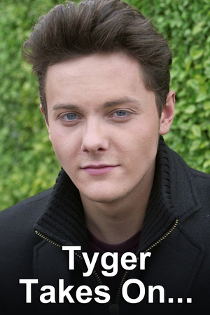 Tyger Takes On...