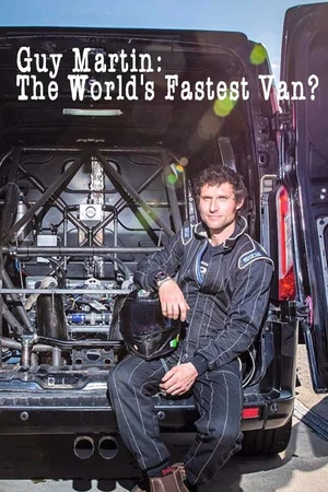 Guy Martin: The World's Fastest Van?