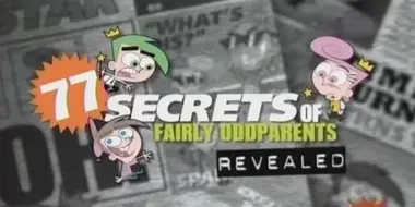 77 Secrets of the Fairly OddParents Revealed