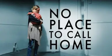 No Place to Call Home