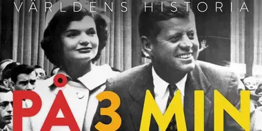 Världens Historia På 3 minuter-  7. - Mordet på JFK