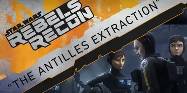 Inside "The Antilles Extraction"