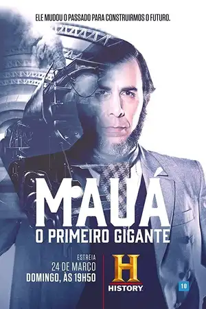 Mauá: O Primeiro Gigante