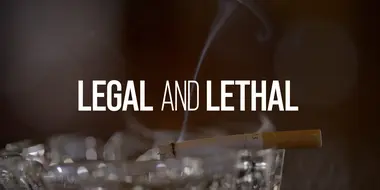 Legal and Lethal