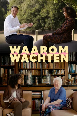 Waarom Wachten