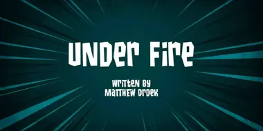 Under Fire