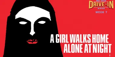 A Girl Walks Home Alone at Night