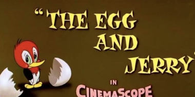 The Egg and Jerry