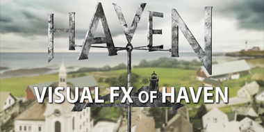 Season 1 Making-Of-Featurettes: VFX of Haven