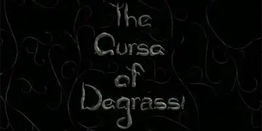 The Curse of Degrassi