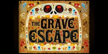 The Grave Escape