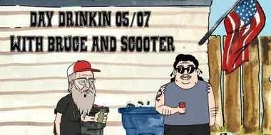 Day Drinkin - Spit Cup Part 5