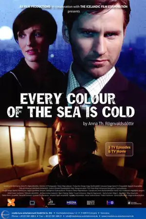 Every Colour of the Sea Is Cold