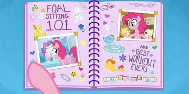 Baby Flurry Heart's Heartfelt Scrapbook: Foal Sitting 101