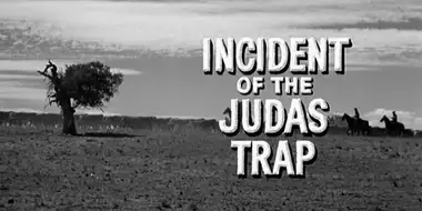 Incident of the Judas Trap