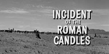 Incident of the Roman Candles