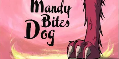 Mandy Bites Dog