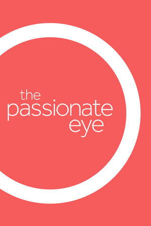 The Passionate Eye